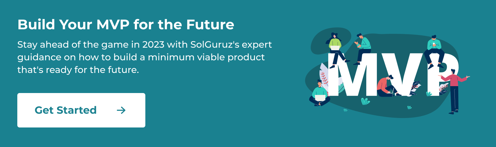 Build your Minimum Viable Product in 2024 with SolGuruz