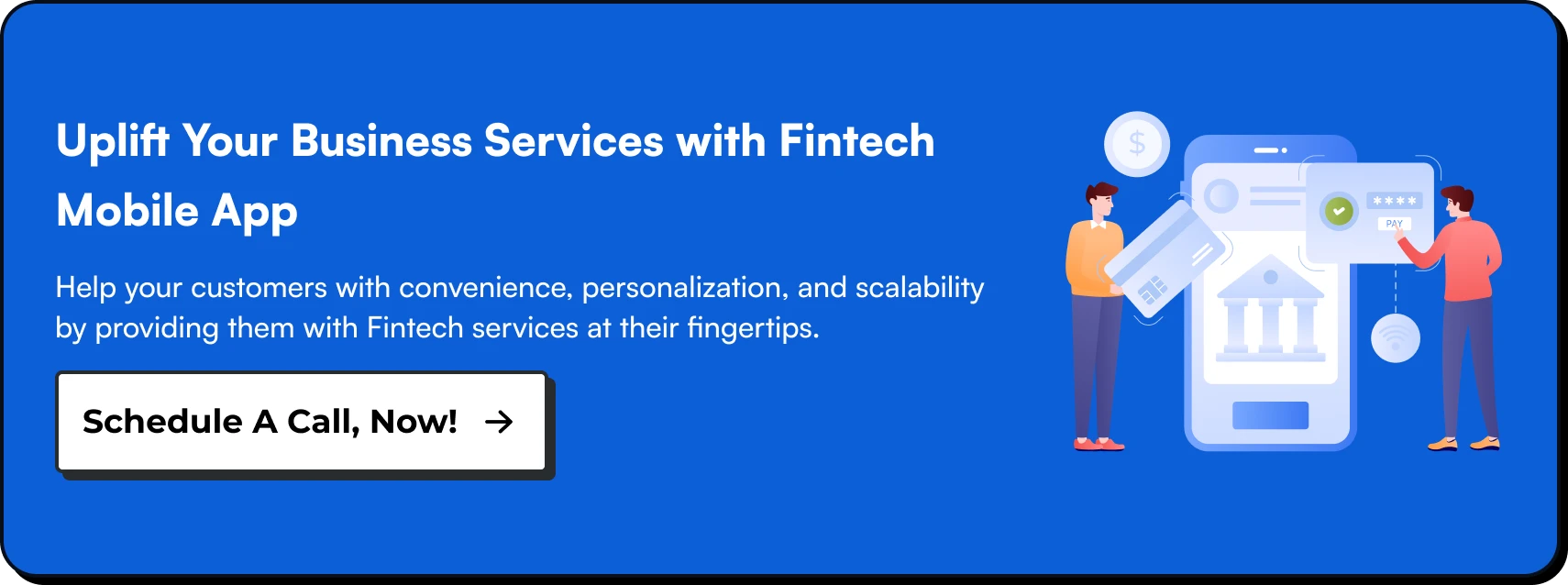 Uplift Your Business Services with Fintech Mobile App